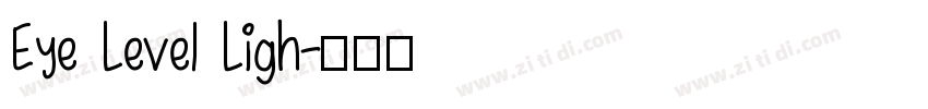 Eye Level Ligh字体转换